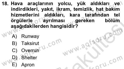 Havacılık Güvenliği Dersi 2025 - 2026 Yılı (Vize) Ara Sınav Soruları 18. Soru