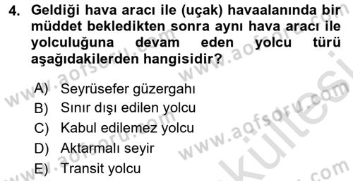 Havacılık Güvenliği Dersi 2025 - 2026 Yılı (Vize) Ara Sınav Soruları 4. Soru