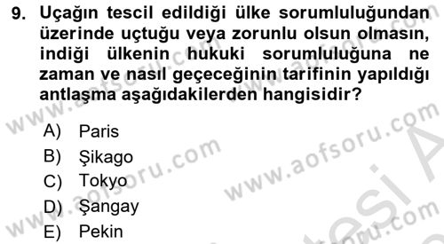 Havacılık Güvenliği Dersi 2025 - 2026 Yılı (Vize) Ara Sınav Soruları 9. Soru