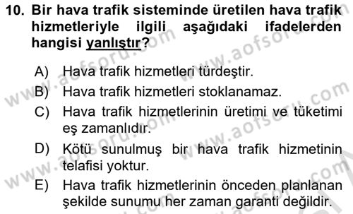 Hava Trafik Kontrol Hizmetleri Dersi 2017 - 2018 Yılı (Vize) Ara Sınav Soruları 10. Soru
