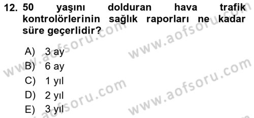 Hava Trafik Kontrol Hizmetleri Dersi Ara Sınavı Deneme Sınav Soruları 12. Soru