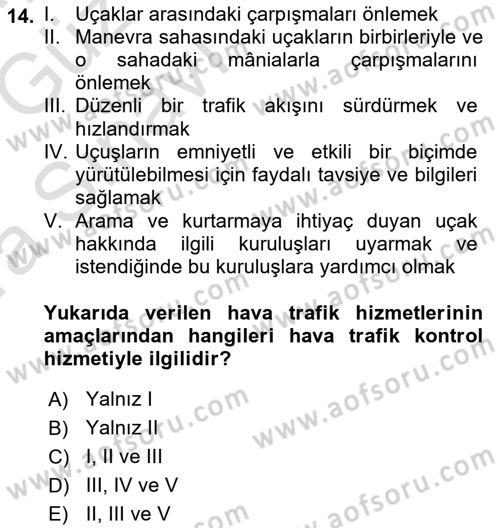 Hava Trafik Kontrol Hizmetleri Dersi Ara Sınavı Deneme Sınav Soruları 14. Soru