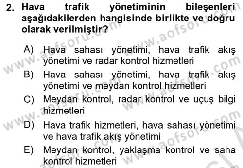 Hava Trafik Kontrol Hizmetleri Dersi Ara Sınavı Deneme Sınav Soruları 2. Soru