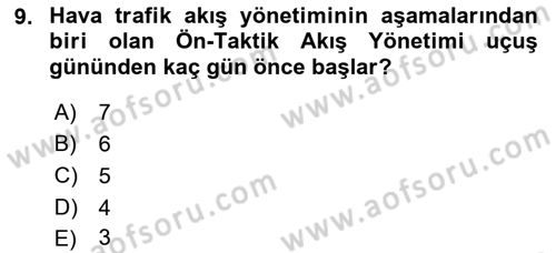 Hava Trafik Kontrol Hizmetleri Dersi Ara Sınavı Deneme Sınav Soruları 9. Soru