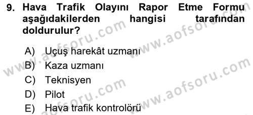 Hava Trafik Kontrol Hizmetleri Dersi 2017 - 2018 Yılı (Final) Dönem Sonu Sınav Soruları 9. Soru