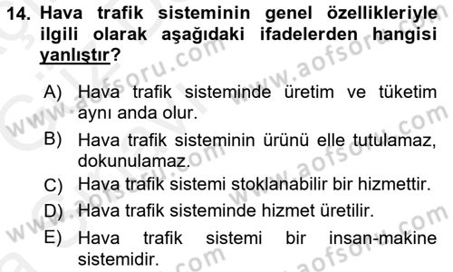 Hava Trafik Kontrol Hizmetleri Dersi 2018 - 2019 Yılı (Vize) Ara Sınavı 14. Soru