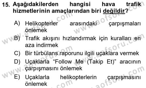 Hava Trafik Kontrol Hizmetleri Dersi Ara Sınavı Deneme Sınav Soruları 15. Soru