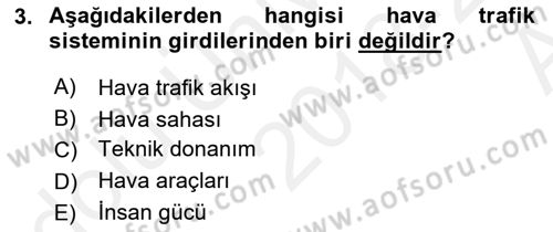 Hava Trafik Kontrol Hizmetleri Dersi Ara Sınavı Deneme Sınav Soruları 3. Soru