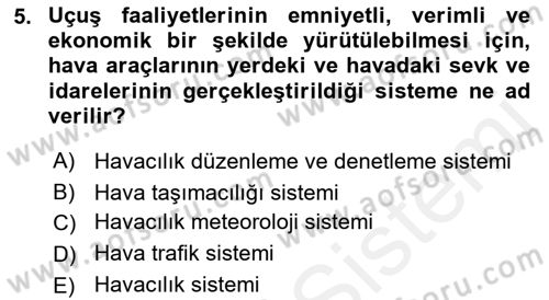 Hava Trafik Kontrol Hizmetleri Dersi Ara Sınavı Deneme Sınav Soruları 5. Soru