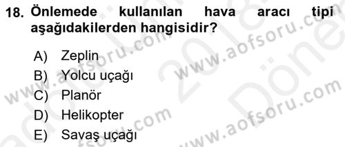 Hava Trafik Kontrol Hizmetleri Dersi 2018 - 2019 Yılı (Final) Dönem Sonu Sınav Soruları 18. Soru