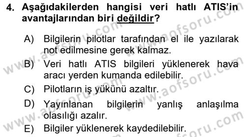 Hava Trafik Kontrol Hizmetleri Dersi 2018 - 2019 Yılı (Final) Dönem Sonu Sınav Soruları 4. Soru