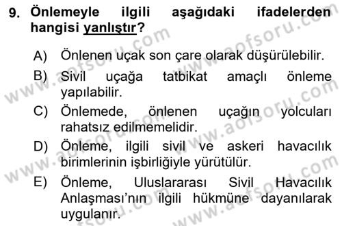 Hava Trafik Kontrol Hizmetleri Dersi 2018 - 2019 Yılı (Final) Dönem Sonu Sınavı 9. Soru