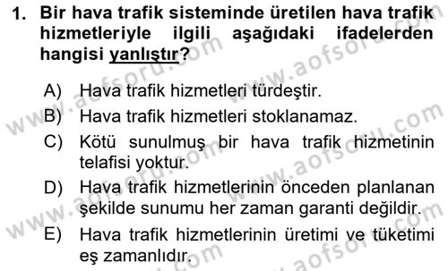 Hava Trafik Kontrol Hizmetleri Dersi 2018 - 2019 Yılı Yaz Okulu Sınav Soruları 1. Soru