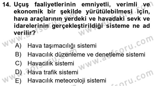 Hava Trafik Kontrol Hizmetleri Dersi 2018 - 2019 Yılı Yaz Okulu Sınav Soruları 14. Soru
