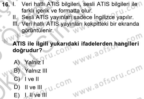 Hava Trafik Kontrol Hizmetleri Dersi 2018 - 2019 Yılı Yaz Okulu Sınav Soruları 16. Soru