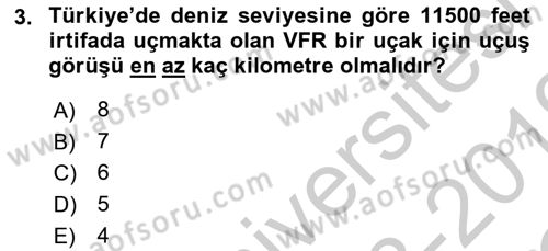 Hava Trafik Kontrol Hizmetleri Dersi 2018 - 2019 Yılı Yaz Okulu Sınav Soruları 3. Soru