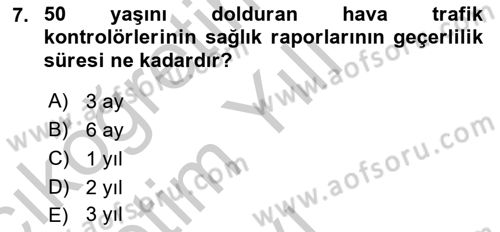 Hava Trafik Kontrol Hizmetleri Dersi 2018 - 2019 Yılı Yaz Okulu Sınav Soruları 7. Soru