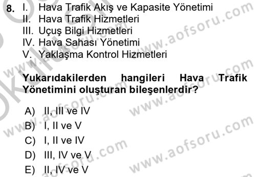 Hava Trafik Kontrol Hizmetleri Dersi 2018 - 2019 Yılı Yaz Okulu Sınav Soruları 8. Soru