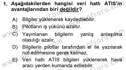 Hava Trafik Kontrol Hizmetleri Dersi Ara Sınavı Deneme Sınav Soruları 1. Soru