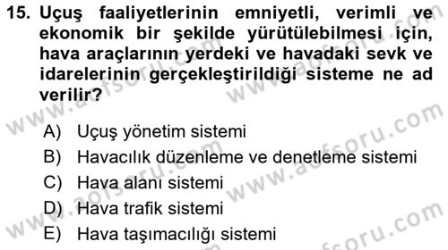 Hava Trafik Kontrol Hizmetleri Dersi Ara Sınavı Deneme Sınav Soruları 15. Soru