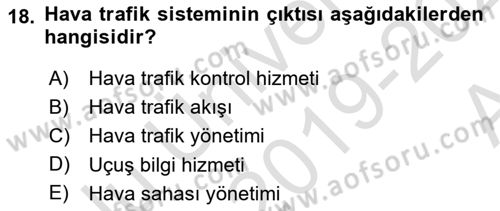 Hava Trafik Kontrol Hizmetleri Dersi Ara Sınavı Deneme Sınav Soruları 18. Soru