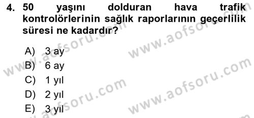 Hava Trafik Kontrol Hizmetleri Dersi 2019 - 2020 Yılı (Vize) Ara Sınav Soruları 4. Soru