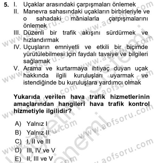Hava Trafik Kontrol Hizmetleri Dersi Ara Sınavı Deneme Sınav Soruları 5. Soru