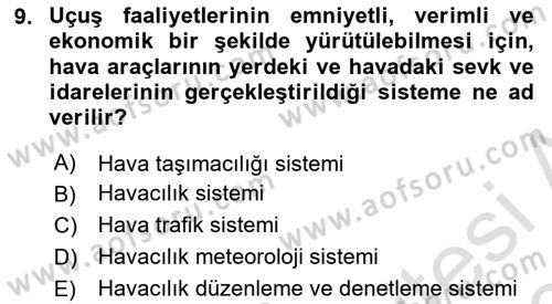 Hava Trafik Kontrol Hizmetleri Dersi Ara Sınavı Deneme Sınav Soruları 9. Soru