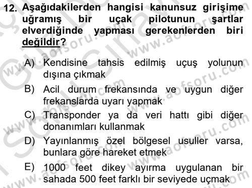 Hava Trafik Kontrol Hizmetleri Dersi 2019 - 2020 Yılı (Final) Dönem Sonu Sınav Soruları 12. Soru