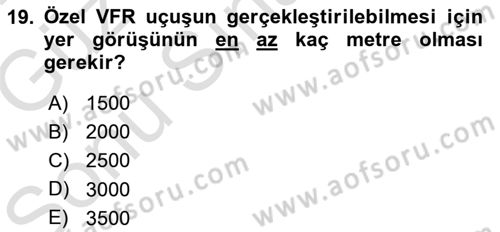 Hava Trafik Kontrol Hizmetleri Dersi 2019 - 2020 Yılı (Final) Dönem Sonu Sınav Soruları 19. Soru