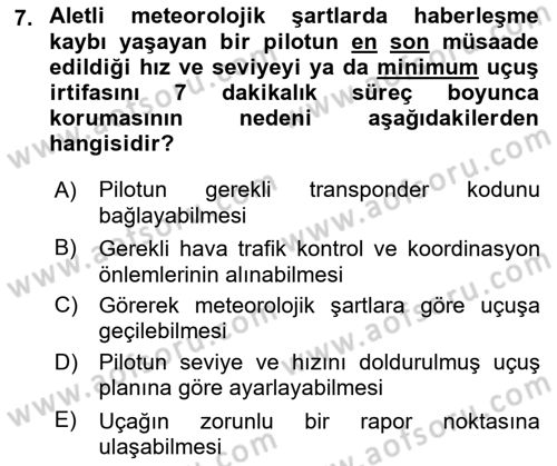 Hava Trafik Kontrol Hizmetleri Dersi 2019 - 2020 Yılı (Final) Dönem Sonu Sınav Soruları 7. Soru