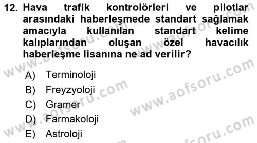 Hava Trafik Kontrol Hizmetleri Dersi 2020 - 2021 Yılı Yaz Okulu Sınav Soruları 12. Soru