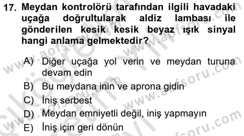 Hava Trafik Kontrol Hizmetleri Dersi 2020 - 2021 Yılı Yaz Okulu Sınav Soruları 17. Soru
