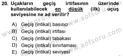 Hava Trafik Kontrol Hizmetleri Dersi 2020 - 2021 Yılı Yaz Okulu Sınav Soruları 20. Soru
