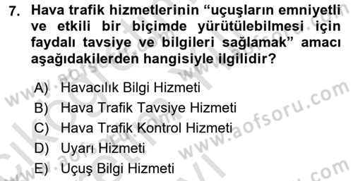 Hava Trafik Kontrol Hizmetleri Dersi 2020 - 2021 Yılı Yaz Okulu Sınav Soruları 7. Soru