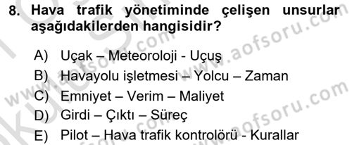 Hava Trafik Kontrol Hizmetleri Dersi 2020 - 2021 Yılı Yaz Okulu Sınav Soruları 8. Soru
