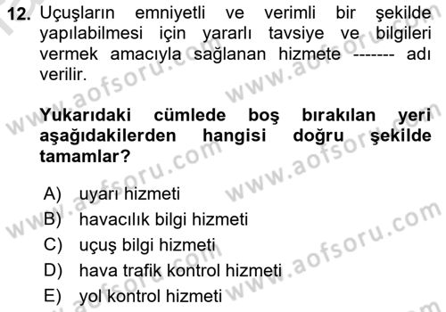 Hava Trafik Kontrol Hizmetleri Dersi Ara Sınavı Deneme Sınav Soruları 12. Soru