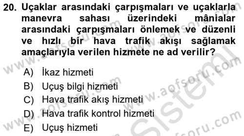 Hava Trafik Kontrol Hizmetleri Dersi Ara Sınavı Deneme Sınav Soruları 20. Soru