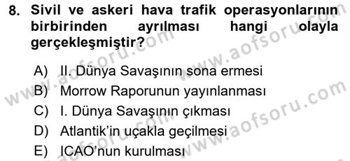 Hava Trafik Kontrol Hizmetleri Dersi Ara Sınavı Deneme Sınav Soruları 8. Soru