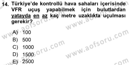 Hava Trafik Kontrol Hizmetleri Dersi 2021 - 2022 Yılı Yaz Okulu Sınavı 14. Soru