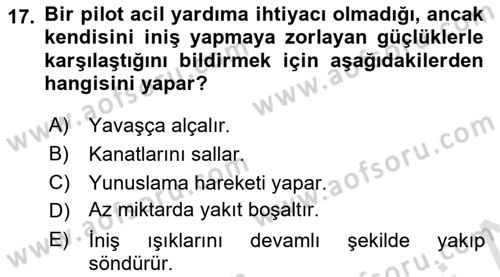 Hava Trafik Kontrol Hizmetleri Dersi 2021 - 2022 Yılı Yaz Okulu Sınavı 17. Soru