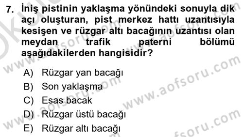 Hava Trafik Kontrol Hizmetleri Dersi 2021 - 2022 Yılı Yaz Okulu Sınavı 7. Soru