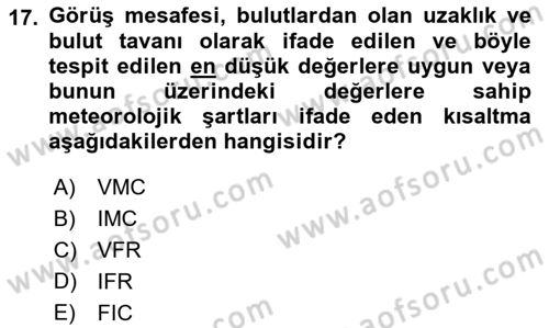 Hava Trafik Kontrol Hizmetleri Dersi 2022 - 2023 Yılı (Vize) Ara Sınavı 17. Soru