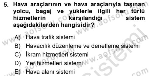 Hava Trafik Kontrol Hizmetleri Dersi 2022 - 2023 Yılı (Vize) Ara Sınavı 5. Soru