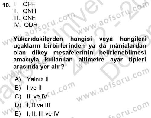 Hava Trafik Kontrol Hizmetleri Dersi 2022 - 2023 Yılı (Final) Dönem Sonu Sınavı 10. Soru