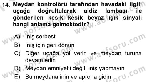 Hava Trafik Kontrol Hizmetleri Dersi 2022 - 2023 Yılı (Final) Dönem Sonu Sınavı 14. Soru