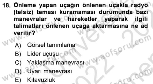 Hava Trafik Kontrol Hizmetleri Dersi 2022 - 2023 Yılı (Final) Dönem Sonu Sınavı 18. Soru