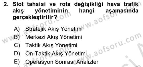 Hava Trafik Kontrol Hizmetleri Dersi 2022 - 2023 Yılı (Final) Dönem Sonu Sınavı 2. Soru