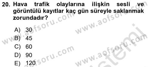 Hava Trafik Kontrol Hizmetleri Dersi 2022 - 2023 Yılı (Final) Dönem Sonu Sınavı 20. Soru