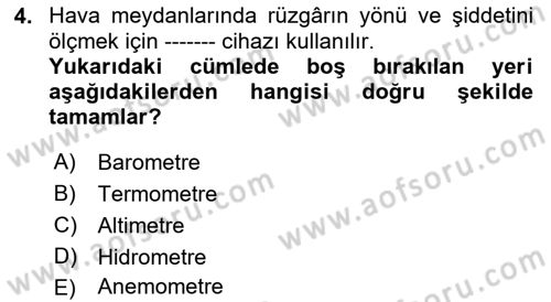 Hava Trafik Kontrol Hizmetleri Dersi 2022 - 2023 Yılı (Final) Dönem Sonu Sınavı 4. Soru